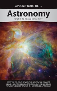 Image of A Pocket Guide To Astronomy: What Is the Biblical Perspective?