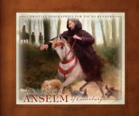 Image of Anselm of Canterbury: Christian Biographies for Young Readers