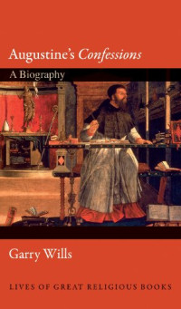 Image of Augustine's Confessions: A Biography