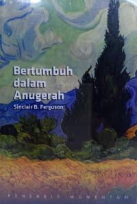 Image of Bertumbuh Dalam Anugerah