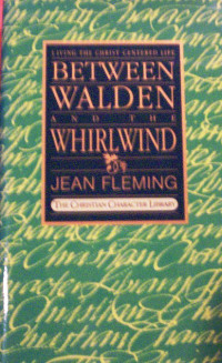 Image of Between Walden and the Whirlwind: Living the Christ-Centered Life