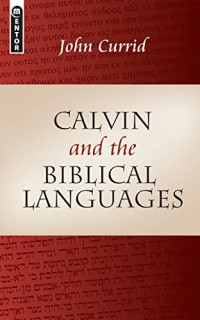 Image of Calvin and the Biblical Languages