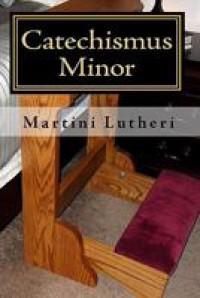Image of Catechismus Minor Martini Lutheri