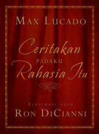 Image of Ceritakan Padaku Rahasia Itu