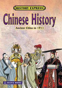Image of Chinese History (Dari China Kuno hingga 1911)