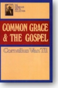 Image of Common Grace and the Gospel