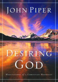 Image of Desiring God: Meditations of a Christian Hedonist