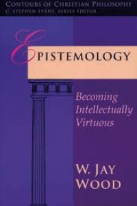 Image of Epistemology Becoming Intellectually Virtuous