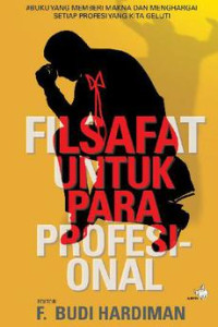 Image of Filsafat Untuk Para Profesional