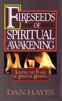 Image of Fireseeds of Spiritual Awakening: Igniting the Flame of Spiritual Renewal