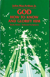 Image of God: How to Know and Glorify Him