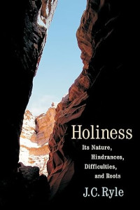 Image of Holiness: Its Nature, Hindrances, Difficulties, and Roots