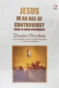 Image of Jesus in an Age of Controversy: Yesus di Jaman Kontroversi