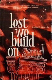 Image of Lest We Build on Sand