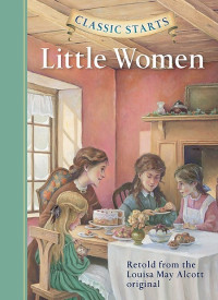 Image of Little Women (Retold from the Louisa May Alcott Original)