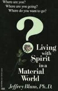 Image of Living With Spirit in a Material World