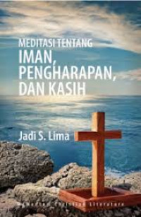Image of Meditasi Tentang Iman, Pengharapan, dan Kasih