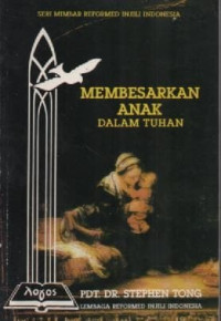 Image of Membesarkan Anak dalam Tuhan