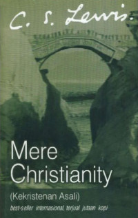 Image of Mere Christianity: Kekristenan Asali