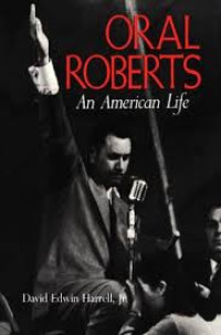 Image of Oral Roberts: An American Life