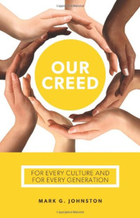 Image of Our Creed: For Every Culture and Every Generation