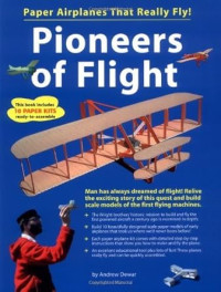 Image of Pioneers of Flight: Paper Airplanes That Really Fly!