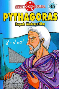 Image of Seri Tokoh Dunia (35) Pythagoras : Bapak Matematika