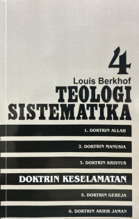 Image of Teologi Sistematika 4: Doktrin Keselamatan