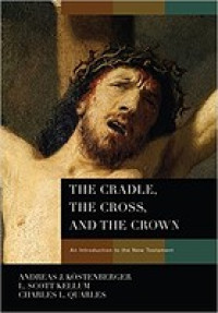 Image of The Cradle, The Cross, and The Crown