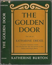 Image of The Golden Door: The Life of Katharine Drexel