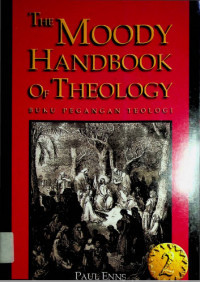 Image of The Moody Handbook of Theology: Buku Pegangan Teologi (jilid 2)