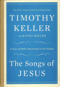 Image of The Songs of Jesus: A Year of Daily Devotions in the Psalms