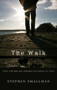 Image of The Walk: Steps for New and Renewed Followers of Jesus