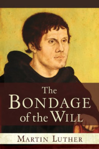 Image of The Bondage of the Will