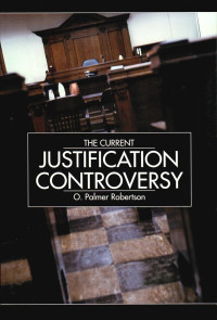 Image of The Current Justification Controversy