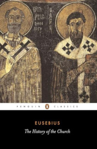 Image of The History of the Church: From Christ to Constantine