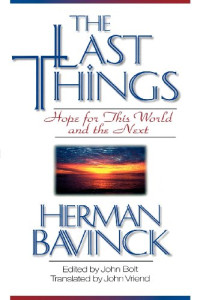 Image of The Last Things: Hope for This World and the Next