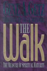 Image of The Walk: The Measure of Spiritual Maturity