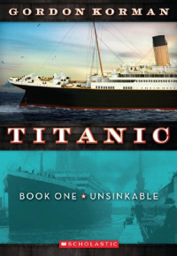 Image of Titanic, Book One: Unsinkable
