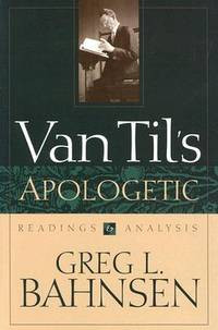 Image of Van Til's Apologetic: Reading & Analysis