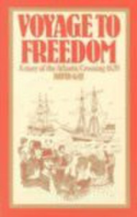 Image of Voyage to Freedom: A story of the Atlantic Crossing 1620