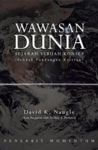 Image of Wawasan Dunia: Sejarah Sebuah Konsep (Sebuah Pandangan Kristen)