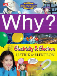 Image of Why? Electricity & Electron (Listrik dan Elektron)