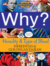 Image of Why? Heredity & Type of Blood (Hereditas & Golongan Darah)