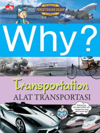 Image of Why? Transportation (Alat Transportasi)