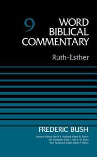 Image of Word Biblical Commentary, Vol. 9: Ruth-Esther
